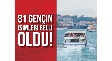 81 Gencin isimleri belli oldu